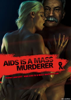 Aids is a mass murderer / Stalin